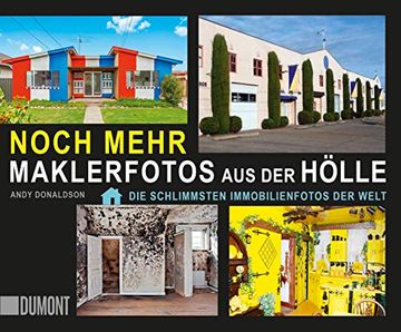 portada Noch Mehr Maklerfotos aus der Hölle: Die Schlimmsten Immobilienfotos der Welt (in German)