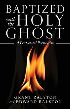 portada Baptized With the Holy Ghost: A Pentecostal Perspective (en Inglés)