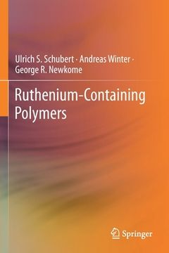 portada Ruthenium-Containing Polymers