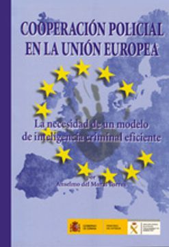 portada Cooperación policial en la Unión Europea: La necesidad de un modelo de inteligencia criminal eficiente