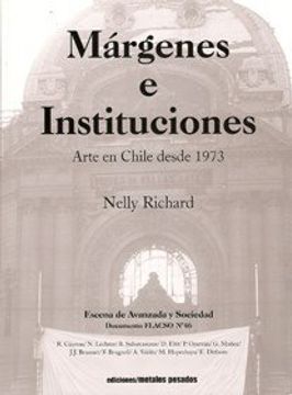 portada Márgenes e Instituciones. Arte en Chile desde 1973