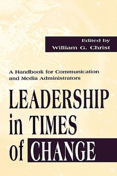 portada leadership in times of change: a handbook for communication and media administrators (en Inglés)