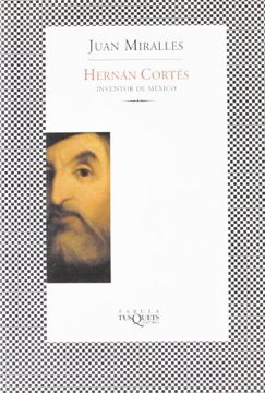 portada Hernán Cortés: Inventor de México (Fábula)