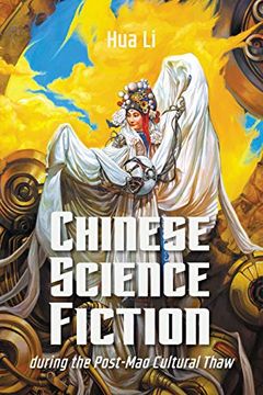 portada Chinese Science Fiction During the Post-Mao Cultural Thaw (en Inglés)