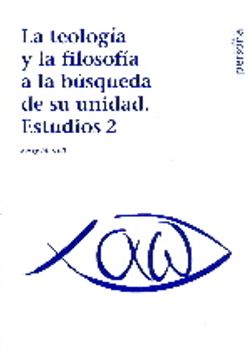 portada Teologia Y La Filosofia A La Busqueda De Su Unidad (in Spanish)