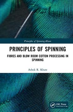 portada Principles of Spinning: Fibres and Blow Room Cotton Processing in Spinning (en Inglés)