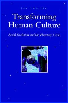 portada transforming human culture: social evolution and the planetary crisis (in English)