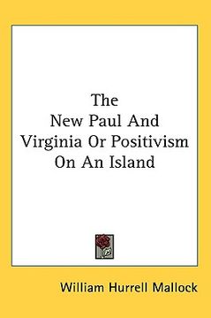 portada the new paul and virginia or positivism on an island