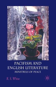 portada Pacifism and English Literature: Minstrels of Peace (en Inglés)