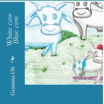 portada White cow Blue cow (en Inglés)