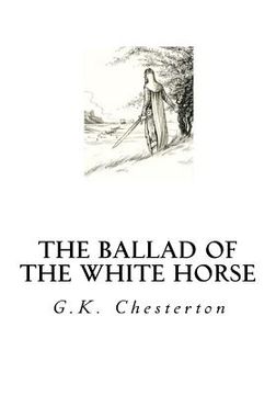 portada The Ballad of the White Horse (en Inglés)