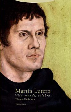 portada Martín Lutero: Vida, Mundo, Palabra (Estructuras y Procesos. Religión) (in Spanish)