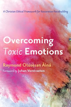 portada Overcoming Toxic Emotions (in English)