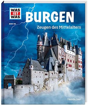 portada Was ist was bd. 106: Burgen. Zeugen des Mittelalters (en Alemán)