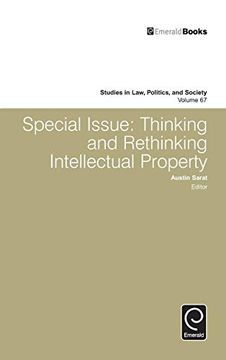 portada Special Issue: Thinking and Rethinking Intellectual Property (Studies in Law, Politics, and Society, 67) (en Inglés)