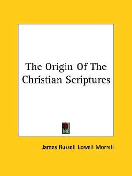 portada the origin of the christian scriptures (in English)