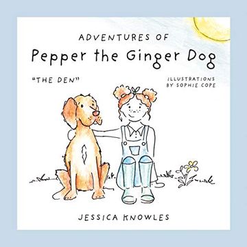 portada Adventures of Pepper the Ginger Dog: The den (en Inglés)