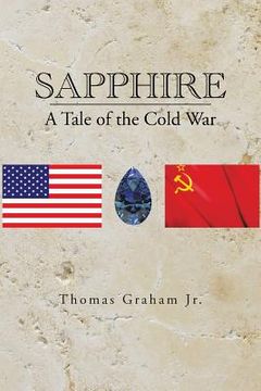 portada Sapphire: A Tale of the Cold War (in English)