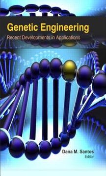 portada Genetic Engineering: Recent Developments in Applications (en Inglés)