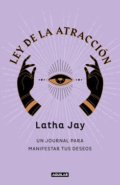 portada Ley de Atracción. Un Journal Para Manifestar Tus Deseos / Law of Attraction Mani Festation Journal (in Spanish)