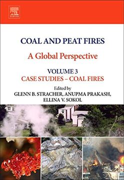 portada Coal and Peat Fires: A Global Perspective: Volume 3: Case Studies Coal Fires(Elsevier new York) (en Inglés)