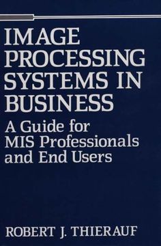 portada image processing systems in business: a guide for mis professionals and end users (en Inglés)