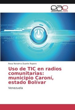 portada Uso de TIC en radios comunitarias: municipio Caroní, estado Bolívar: Venezuela