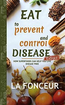 portada Eat to Prevent and Control Disease Extract (Full Color Print) (en Inglés)