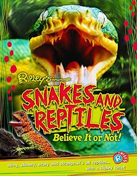 portada Ripley Twists: Snakes & Reptiles