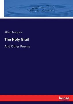 portada The Holy Grail: And Other Poems