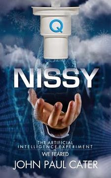 portada Nissy: The Artificial Intelligence Experiment We Feared (en Inglés)