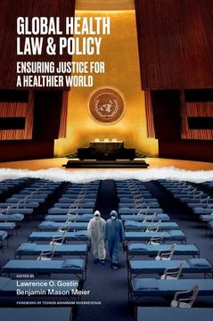 portada Global Health law & Policy: Ensuring Justice for a Healthier World (en Inglés)