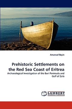 portada prehistoric settlements on the red sea coast of eritrea (en Inglés)