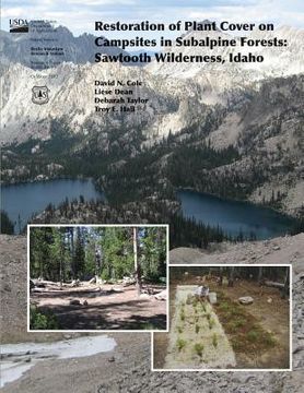 portada Restoration of Plant Cover on Capsisites in Subalpine Forests: Sawtooth Wildernes, Idaho (en Inglés)