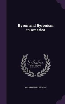 portada Byron and Byronism in America (en Inglés)