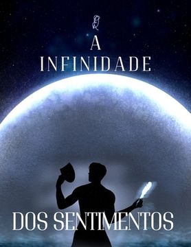 portada A infinidade dos sentimentos (in Portuguese)