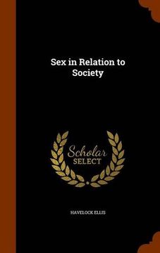 portada Sex in Relation to Society