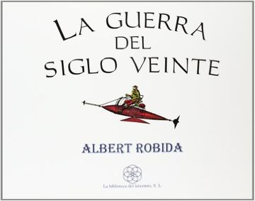 portada La Guerra del Siglo Veinte (in Spanish)