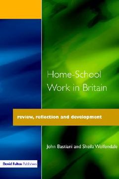 portada home-school work in britain: review, reflection, and development (en Inglés)