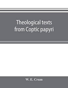portada Theological Texts From Coptic Papyri (en Inglés)