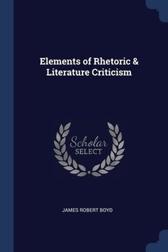 portada Elements of Rhetoric & Literature Criticism