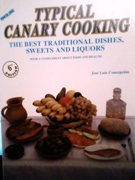 portada Typical canary cooking : the best traditional dishes, sweets and liquors