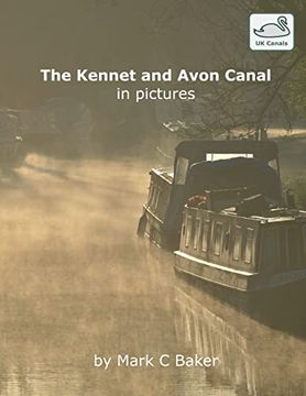 portada The Kennet and Avon Canal in Pictures (uk Canals) (in English)