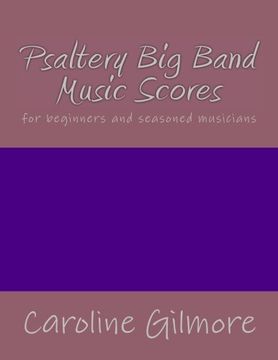portada Psaltery Big Band Music Scores: for beginners and seasoned musicians (en Inglés)
