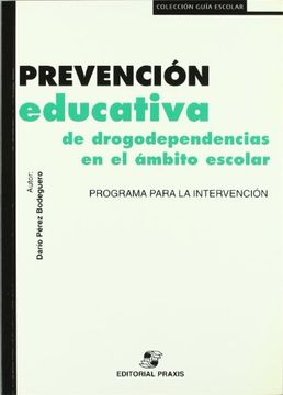 portada Prevención educativa de drogodependencias en el ámbito escolar: programa para la intervención (Monografías Escuela Española. Educación al día)