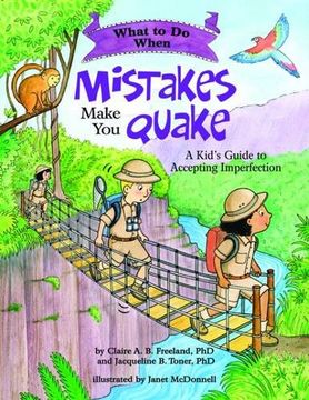 portada What to Do When Mistakes Make You Quake: A Kid's Guide to Accepting Imperfection (What-to-Do Guides for Kids)