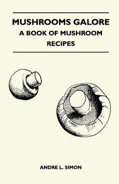 portada mushrooms galore - a book of mushroom recipes (in English)
