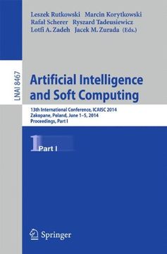 portada Artificial Intelligence and Soft Computing: 13Th International Conference, Icaisc 2014, Zakopane, Poland, June 1-5, 2014, Proceedings, Part i (Lecture Notes in Computer Science) (en Inglés)