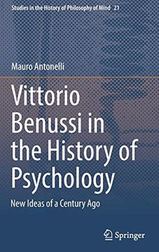 portada Vittorio Benussi in the History of Psychology: New Ideas of a Century ago (Studies in the History of Philosophy of Mind) (en Inglés)