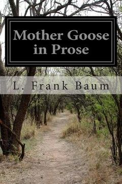 portada Mother Goose in Prose (in English)